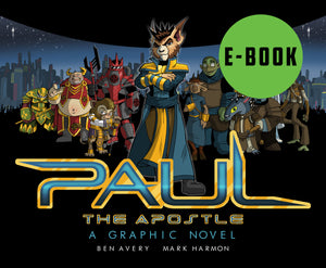 Paul the Apostle: A Graphic Novel E-Book