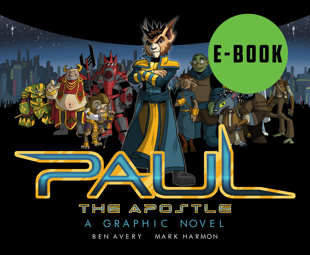 Paul the Apostle: A Graphic Novel E-Book